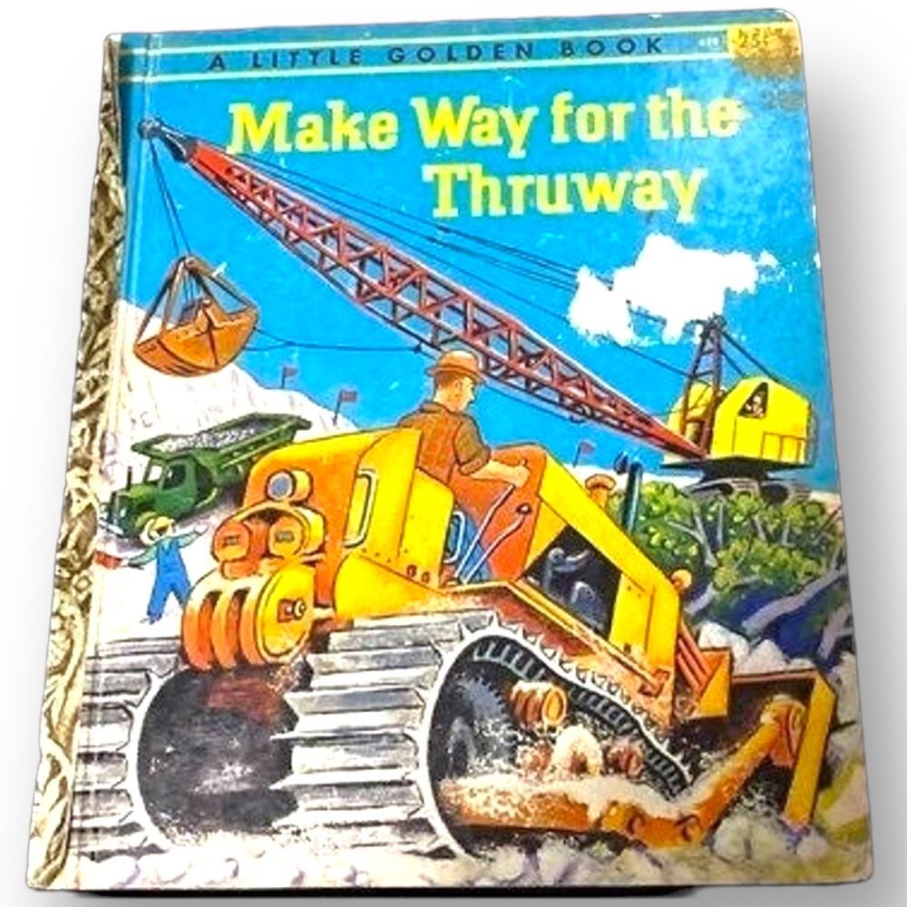 Vintage 1961 “Make Way For The Thruway” Little Golden Book - 1961